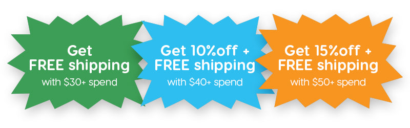 Get free shipping with $30+ spend, Get 10% off plus free shipping with $40+ spend, Get 15% off plus free shipping with $50+ spend